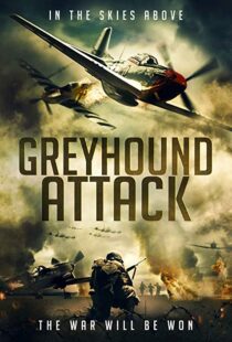 دانلود فیلم Greyhound Attack 201910920-318459016