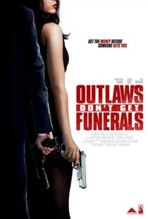 دانلود فیلم Outlaws Don’t Get Funerals 20199878-163959071