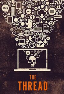 دانلود مستند The Thread 2015103422-939854512