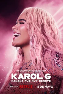 دانلود مستند Karol G: Tomorrow Was Beautiful 2025432511-1125725266