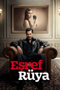 دانلود سریال Eşref Rüya431774-1787376619