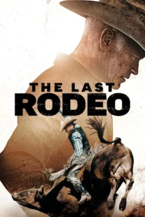 دانلود فیلم The Last Rodeo 2025435015-1702943541